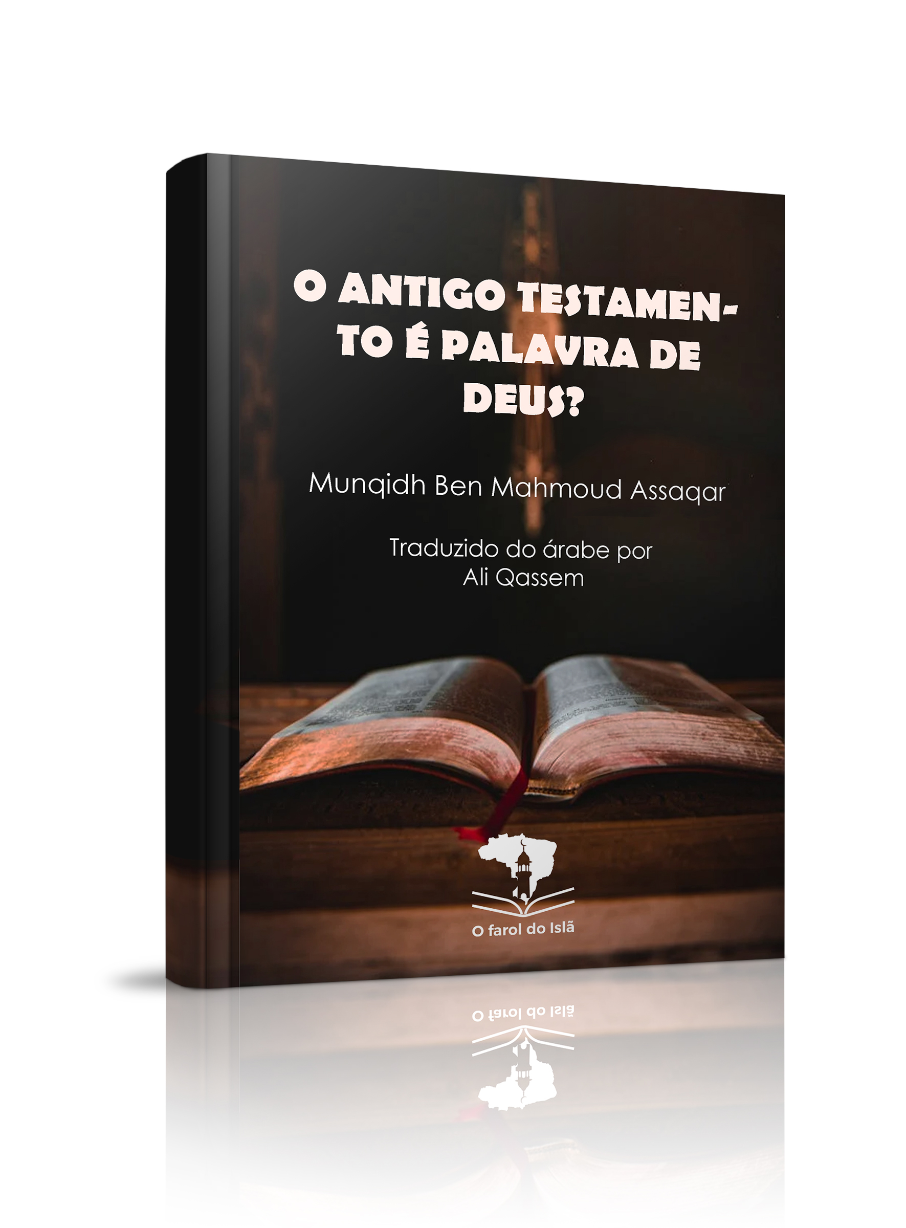 O ANTIGO TESTAMENTO É PALAVRA DE DEUS?